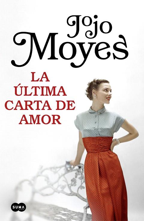 La última carta de amor | 9788491292999 | Moyes, Jojo | Librería Castillón - Comprar libros online Aragón, Barbastro