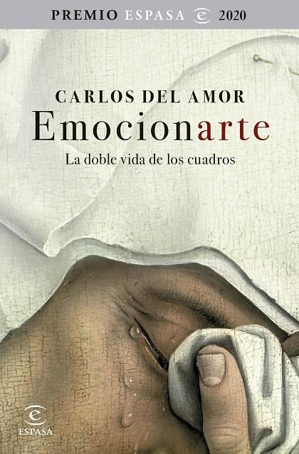 Emocionarte. La doble vida de los cuadros | 9788467060294 | Amor, Carlos del | Librería Castillón - Comprar libros online Aragón, Barbastro