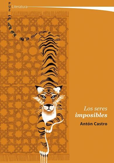 Los seres imposibles | 9788413407456 | Castro, Antón | Librería Castillón - Comprar libros online Aragón, Barbastro