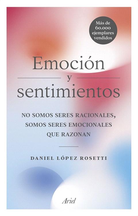 Emoción y sentimientos | 9788434427723 | López Rosetti, Daniel | Librería Castillón - Comprar libros online Aragón, Barbastro