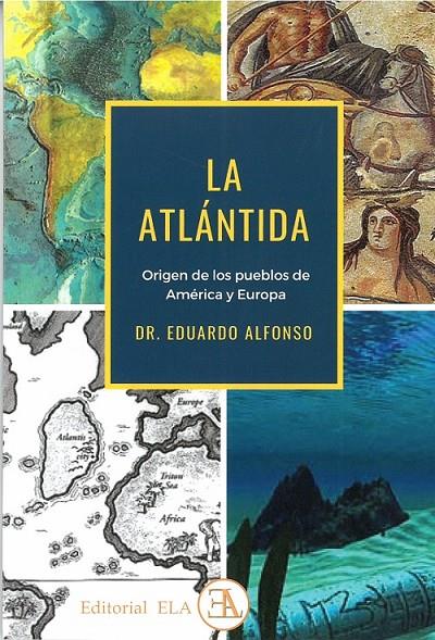 LA ATLÁNTIDA | 9788499502021 | ALFONSO Y HERNÁN, EDUARDO | Librería Castillón - Comprar libros online Aragón, Barbastro