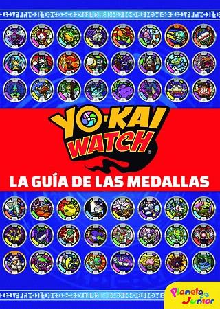 Yo-kai Watch. La guía de las medallas | 9788408178750 | Yo-Kai Watch | Librería Castillón - Comprar libros online Aragón, Barbastro