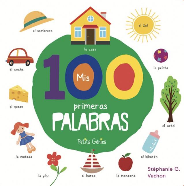 MIS 100 PRIMERAS PALABRAS | 9781773883397 | VV.AA. | Librería Castillón - Comprar libros online Aragón, Barbastro