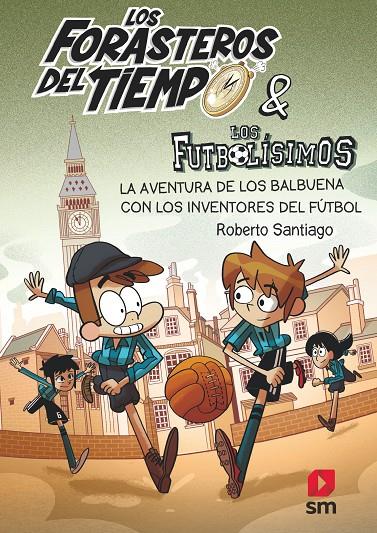 Los Forasteros del Tiempo 9 | 9788413185286 | Santiago, Roberto | Librería Castillón - Comprar libros online Aragón, Barbastro