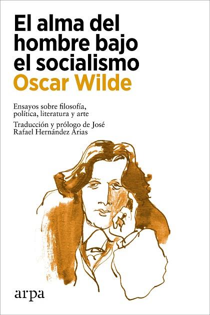 El alma del hombre bajo el socialismo | 9788418741517 | Wilde, Oscar | Librería Castillón - Comprar libros online Aragón, Barbastro