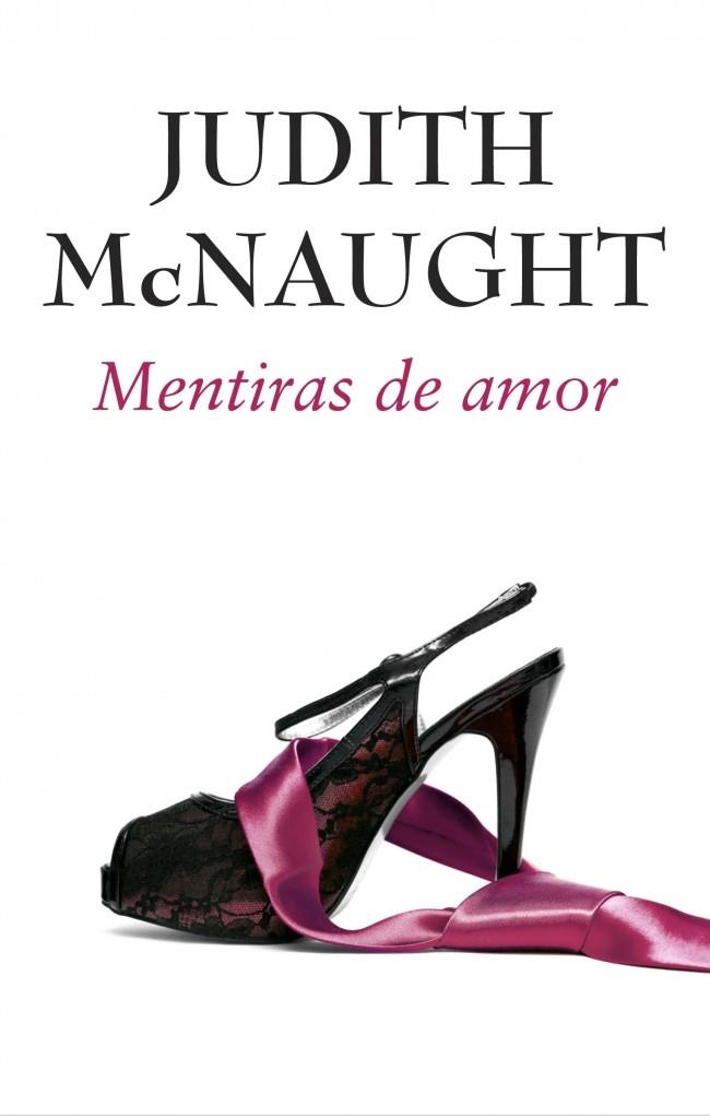 Mentiras de amor | 9788490323120 | MCNAUGHT, JUDITH | Librería Castillón - Comprar libros online Aragón, Barbastro