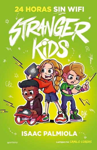 Stranger Kids 2 - 24 horas sin wifi | 9788419357823 | Palmiola, Isaac | Librería Castillón - Comprar libros online Aragón, Barbastro