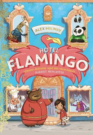 Hotel Flamingo (Libro 1) | 9788469891414 | Milway, Alex | Librería Castillón - Comprar libros online Aragón, Barbastro