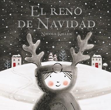 El reno de Navidad | 9788448862343 | Killen, Nicola | Librería Castillón - Comprar libros online Aragón, Barbastro