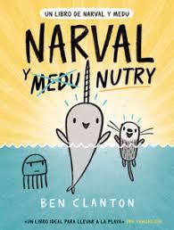Narval y Nutry | 9788426146069 | Clanton, Ben | Librería Castillón - Comprar libros online Aragón, Barbastro