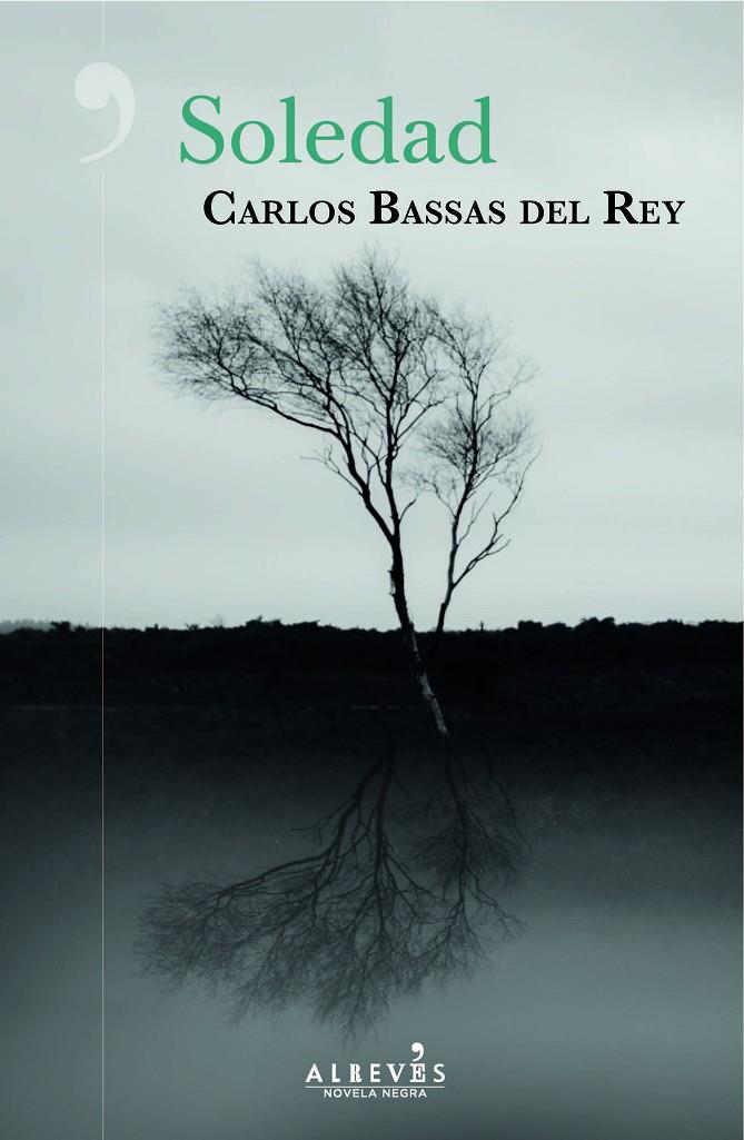 Soledad | 9788417847005 | Bassas del Rey, Carlos | Librería Castillón - Comprar libros online Aragón, Barbastro