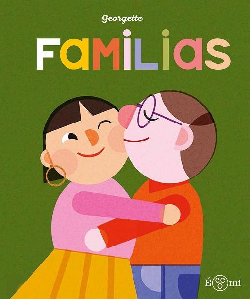 Familias | 9788419262417 | Georgette | Librería Castillón - Comprar libros online Aragón, Barbastro