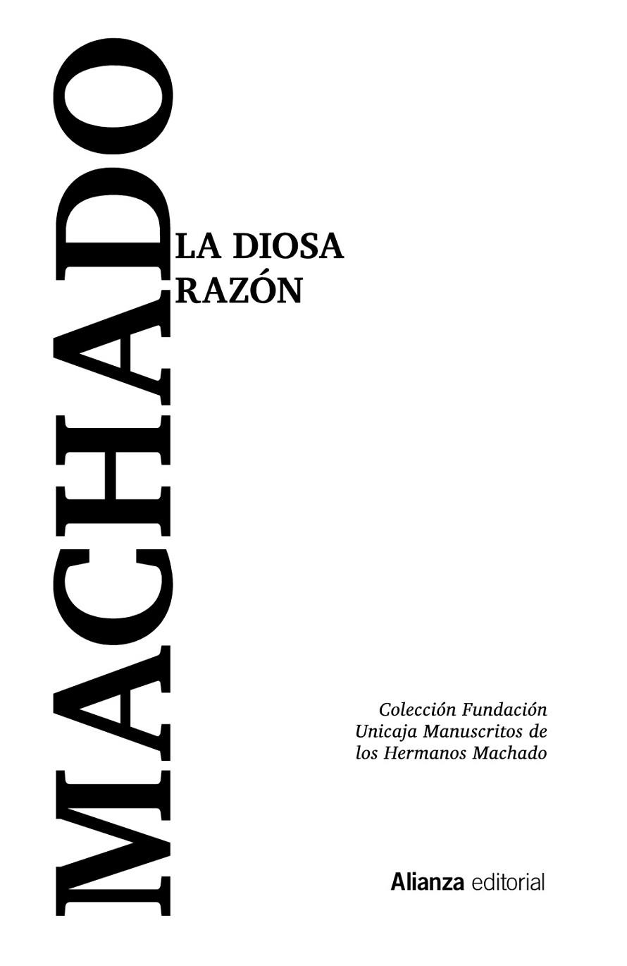 La diosa Razón | 9788413625461 | Machado, Antonio;Machado, Antonio;Machado, Manuel | Librería Castillón - Comprar libros online Aragón, Barbastro