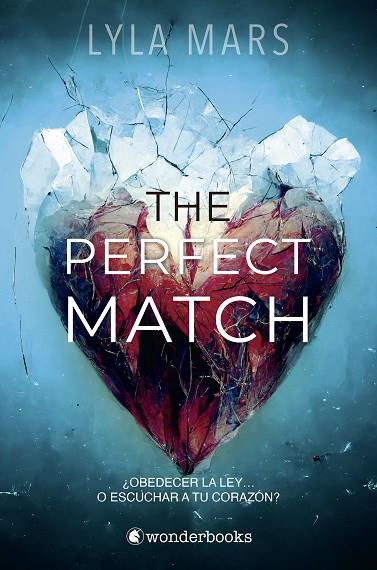 The Perfect Match | 9788418509766 | Mars, Lyla | Librería Castillón - Comprar libros online Aragón, Barbastro