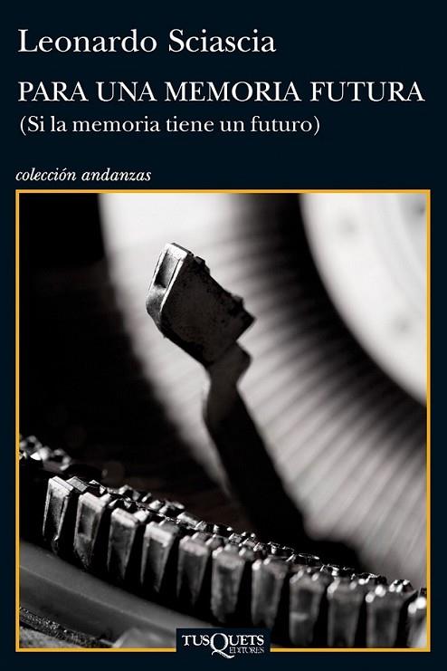 Para una memoria futura | 9788483834855 | Sciascia, Leonardo | Librería Castillón - Comprar libros online Aragón, Barbastro
