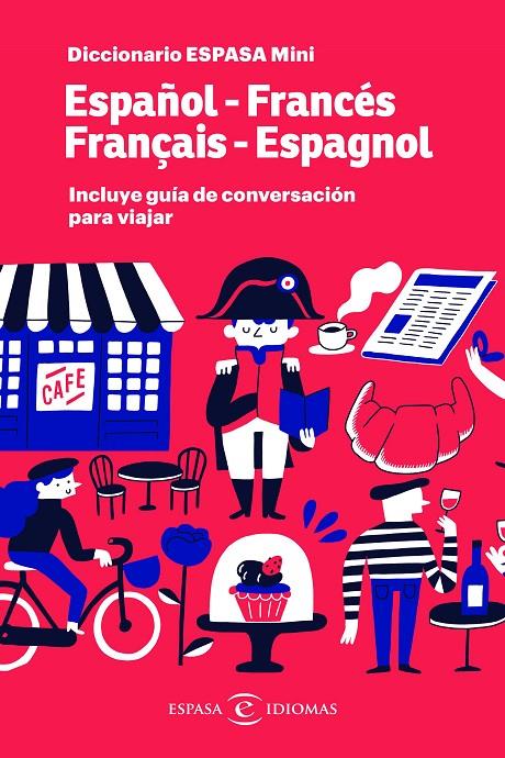 Diccionario ESPASA mini. Español - Francés. Français - Espagnol | 9788467054583 | Espasa | Librería Castillón - Comprar libros online Aragón, Barbastro