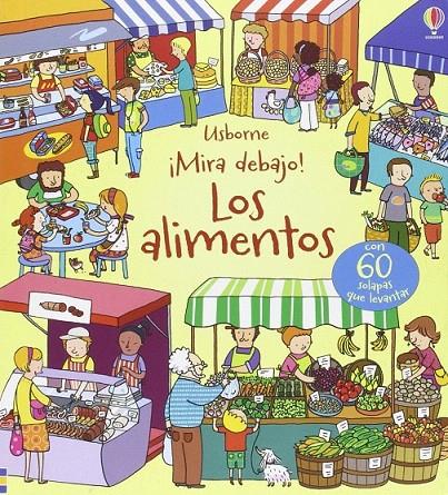 Los alimentos - Mira debajo | 9781474910002 | Bone, Emily | Librería Castillón - Comprar libros online Aragón, Barbastro