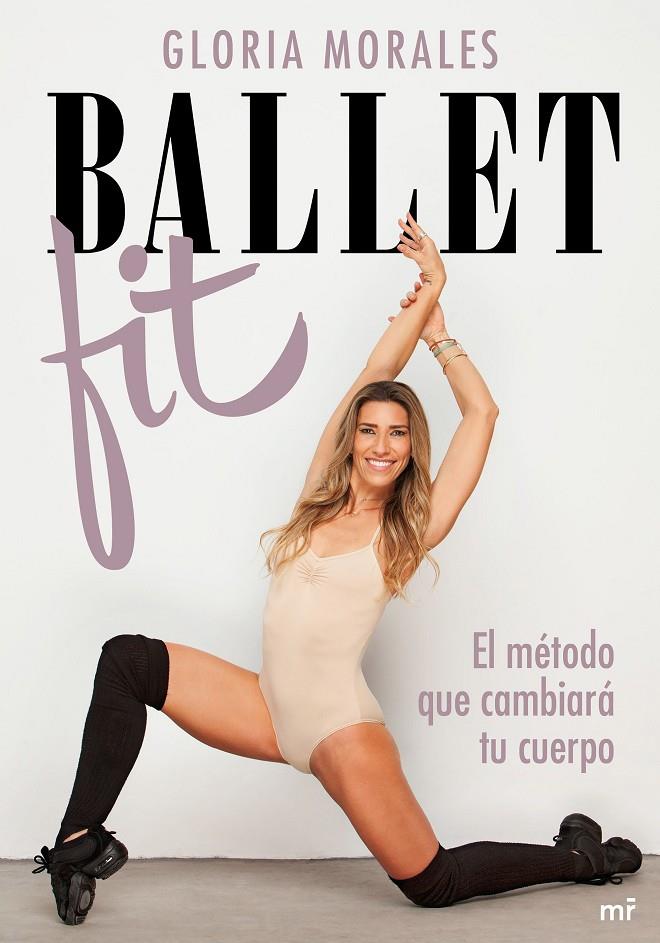 Ballet Fit | 9788427048461 | Morales, Gloria | Librería Castillón - Comprar libros online Aragón, Barbastro
