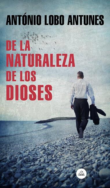 De la naturaleza de los dioses | 9788439735885 | Lobo Antunes, António | Librería Castillón - Comprar libros online Aragón, Barbastro