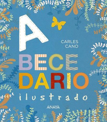 Abecedario ilustrado | 9788469862582 | Cano, Carles | Librería Castillón - Comprar libros online Aragón, Barbastro