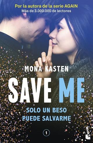 Save 1. Save me | 9788408262411 | Kasten, Mona | Librería Castillón - Comprar libros online Aragón, Barbastro