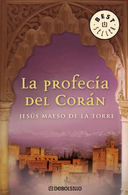 PROFECIA DEL CORAN, LA | 9788483463918 | MAESO DE LA TORRE, JESUS | Librería Castillón - Comprar libros online Aragón, Barbastro