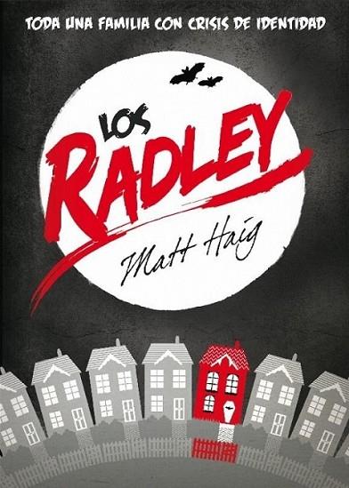 RADLEY, LOS | 9788439723301 | HAIG, MATT | Librería Castillón - Comprar libros online Aragón, Barbastro