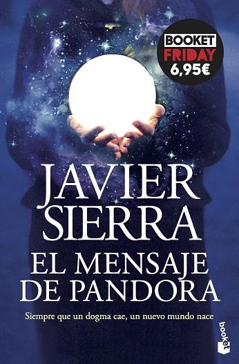 El mensaje de Pandora | 9788408263739 | Sierra, Javier | Librería Castillón - Comprar libros online Aragón, Barbastro