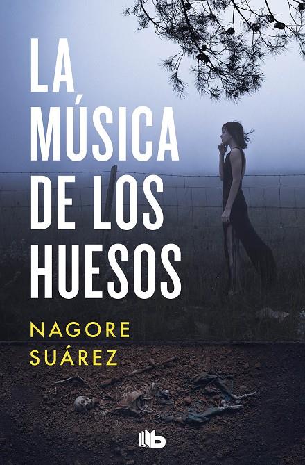 La música de los huesos | 9788413143255 | Suárez, Nagore | Librería Castillón - Comprar libros online Aragón, Barbastro