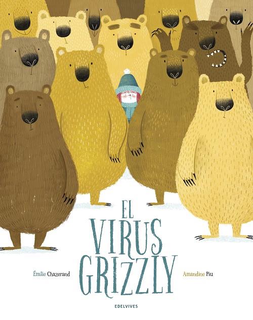 El virus Grizzly | 9788414024614 | Chazerand, Émilie | Librería Castillón - Comprar libros online Aragón, Barbastro