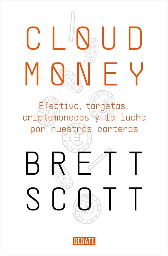 Cloudmoney | 9788417636425 | Scott, Brett | Librería Castillón - Comprar libros online Aragón, Barbastro