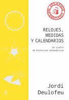 Relojes, medidas y calendarios | 9788418193088 | Deulofeu Piquet, Jordi | Librería Castillón - Comprar libros online Aragón, Barbastro