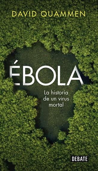 Ébola | 9788499925974 | QUAMMEN, DAVID | Librería Castillón - Comprar libros online Aragón, Barbastro