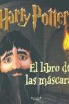 HARRY POTTER. EL LIBRO DE LAS MASCARAS | 9788466610155 | ROWLING, J.K. | Librería Castillón - Comprar libros online Aragón, Barbastro