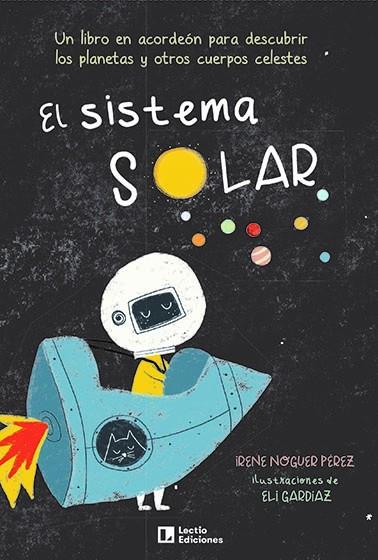 El Sistema Solar | 9788418735042 | Noguer Pérez, Irene | Librería Castillón - Comprar libros online Aragón, Barbastro