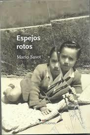 Espejos rotos | 9788494864919 | Sasot Escuer, Mario | Librería Castillón - Comprar libros online Aragón, Barbastro