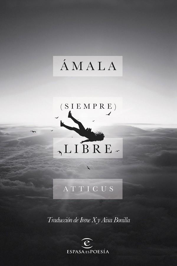 Ámala (siempre) libre | 9788467051544 | Atticus | Librería Castillón - Comprar libros online Aragón, Barbastro