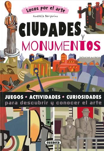 Ciudades y monumentos | 9788467797817 | Bergamino, Donatella | Librería Castillón - Comprar libros online Aragón, Barbastro