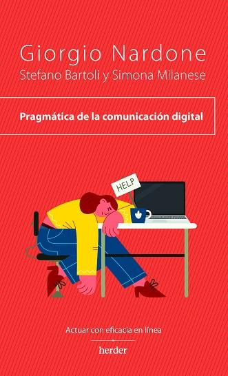 Pragmática de la comunicación digital | 9788425450976 | Nardone, Giorgio ;Bartoli, Stefano ; Milanese, Simona | Librería Castillón - Comprar libros online Aragón, Barbastro