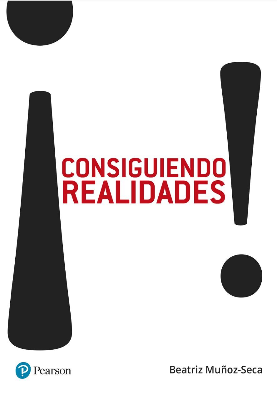 ¡CONSIGUIENDO REALIDADES! | 9788490355879 | Muñoz-Seca Fernandez-Seca, Beatriz | Librería Castillón - Comprar libros online Aragón, Barbastro