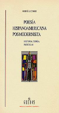 POESIA HISPANOAMERICANA POSMODERNISTA (RUSTEGA) | 9788424922870 | LE CORRE, HERVE | Librería Castillón - Comprar libros online Aragón, Barbastro