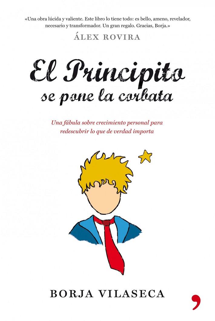 El Principito se pone la corbata | 9788484608684 | Vilaseca, Borja | Librería Castillón - Comprar libros online Aragón, Barbastro