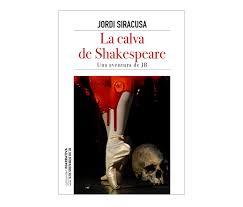 La calva Shakespeare | 9788416565825 | Siracusa, Jordi | Librería Castillón - Comprar libros online Aragón, Barbastro