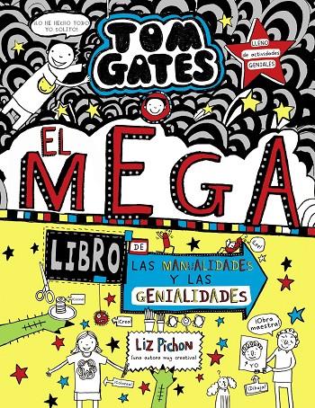 Tom Gates: El megalibro de las manualidades y las genialidades | 9788469628300 | Pichon, Liz | Librería Castillón - Comprar libros online Aragón, Barbastro