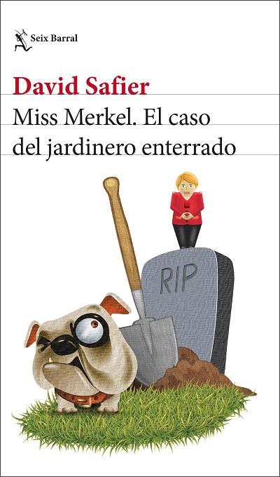 Miss Merkel. El caso del jardinero enterrado | 9788432241208 | David Safier | Librería Castillón - Comprar libros online Aragón, Barbastro