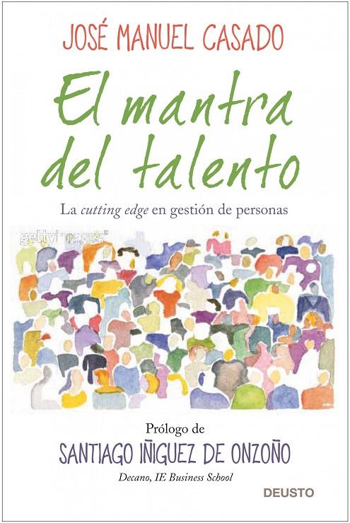El mantra del talento | 9788423427956 | Casado, José Manuel | Librería Castillón - Comprar libros online Aragón, Barbastro
