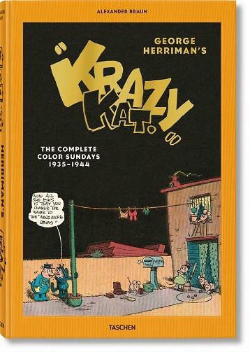 George Herriman’s “Krazy Kat”. The Complete Color Sundays 1935–1944 | 9783836566360 | Braun, Alexander | Librería Castillón - Comprar libros online Aragón, Barbastro
