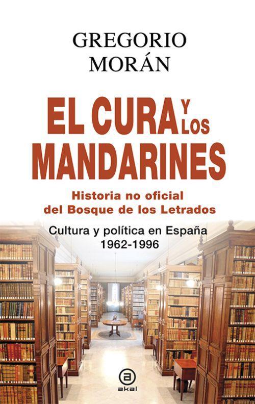 El cura y los mandarines | 9788446041283 | Morán, Gregorio | Librería Castillón - Comprar libros online Aragón, Barbastro