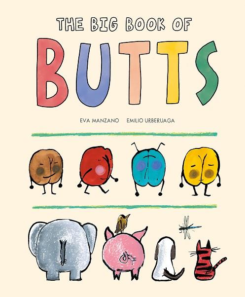 The Big Book of Butts | 9788419607218 | Manzano, Eva | Librería Castillón - Comprar libros online Aragón, Barbastro