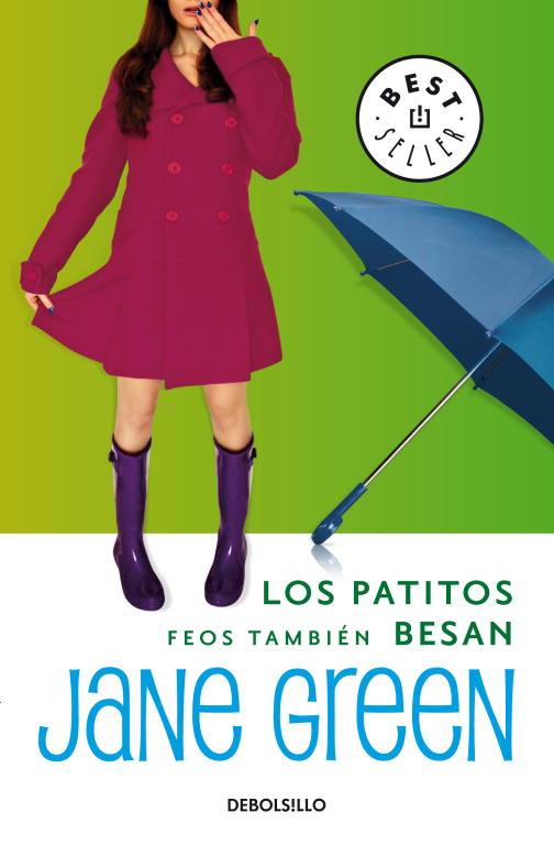 PATITOS FEOS TAMBIEN BESAN, LOS (DEBOLSILLO) | 9788497936972 | GREEN, JANE | Librería Castillón - Comprar libros online Aragón, Barbastro